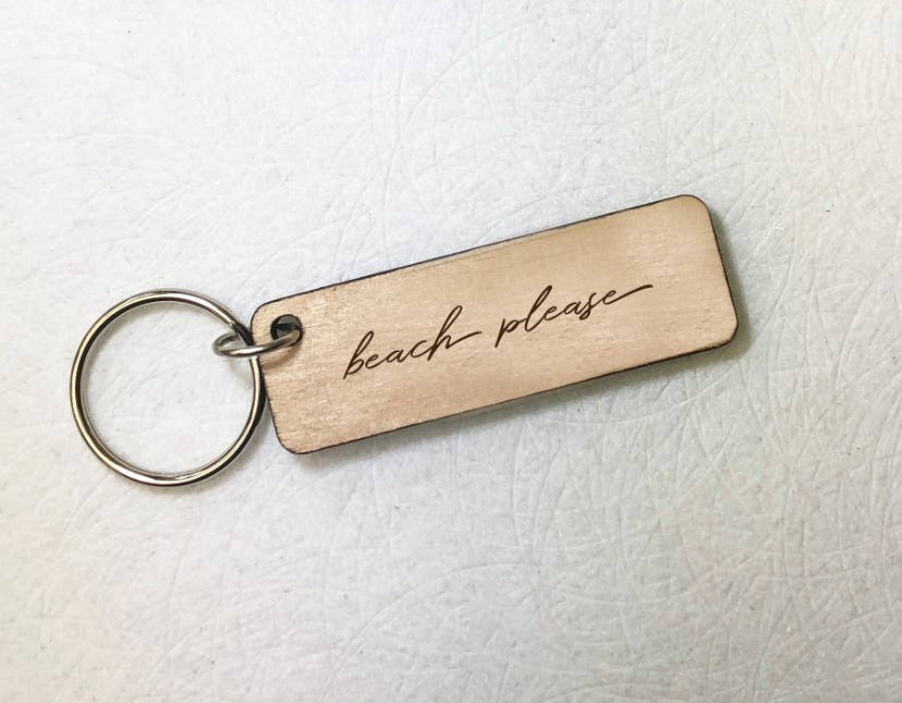 Beach Please Wooden Keychain - Salt and Branch