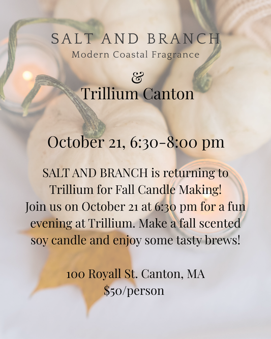 Candle Making at Trillium - Salt and Branch
