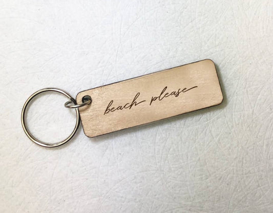 Beach Please Wooden Keychain - Salt and Branch